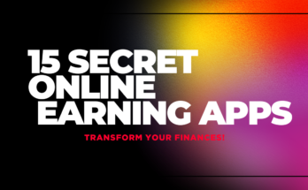 5 Secret online earning apps in pakistan