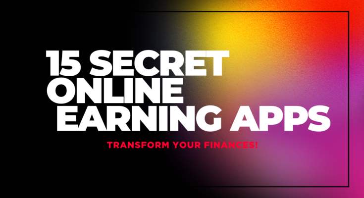 5 Secret online earning apps in pakistan